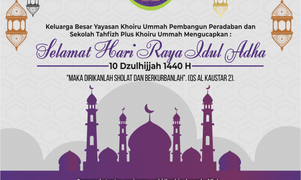 Gema Takbir : Selamat Hari Raya Idul Adha 1440 H