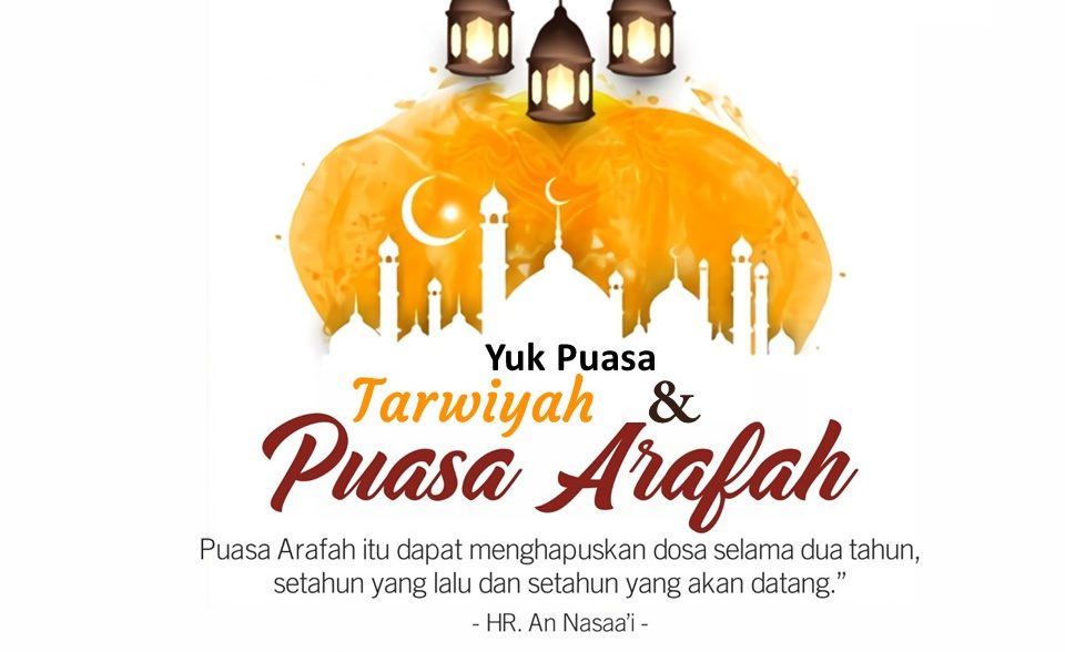 Yuk Puasa Tarwiyah dan Arofah