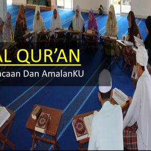 Khoiru Ummah : Al Qur’an Bacaan dan AmalanKU
